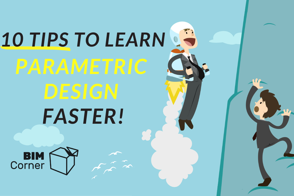 Read more about the article 10 TIPS to learn parametric design faster!