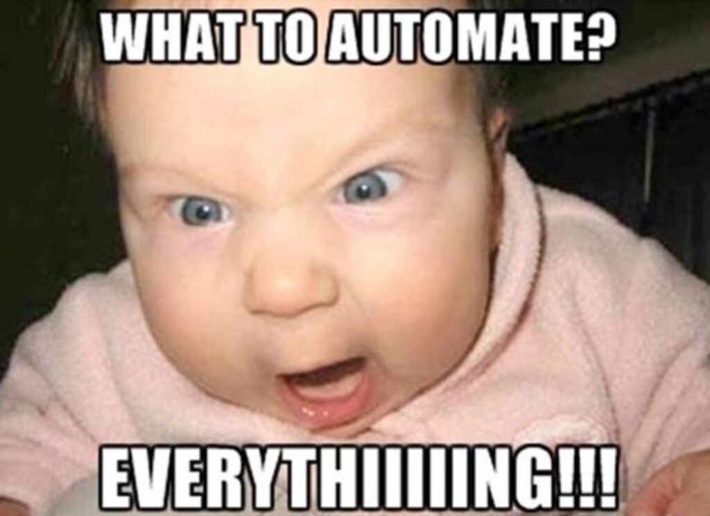 Automate Everything