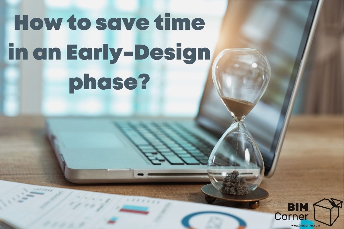 Read more about the article How to save time in an Early-Design phase?