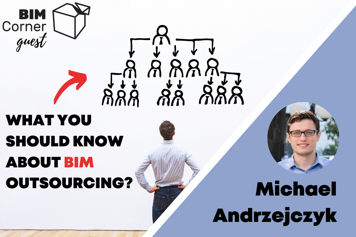 Read more about the article (BIM) Outsourcing or not outsourcing, it is a question?