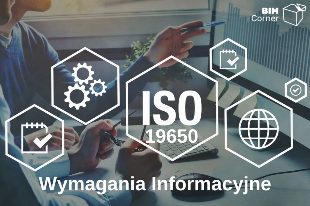 Wymagania informacyjne ISO 19650