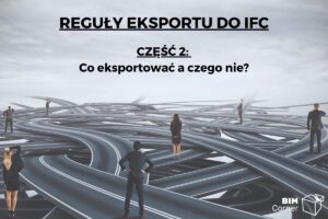reguly-eksportu-do-ifc-czesc-2