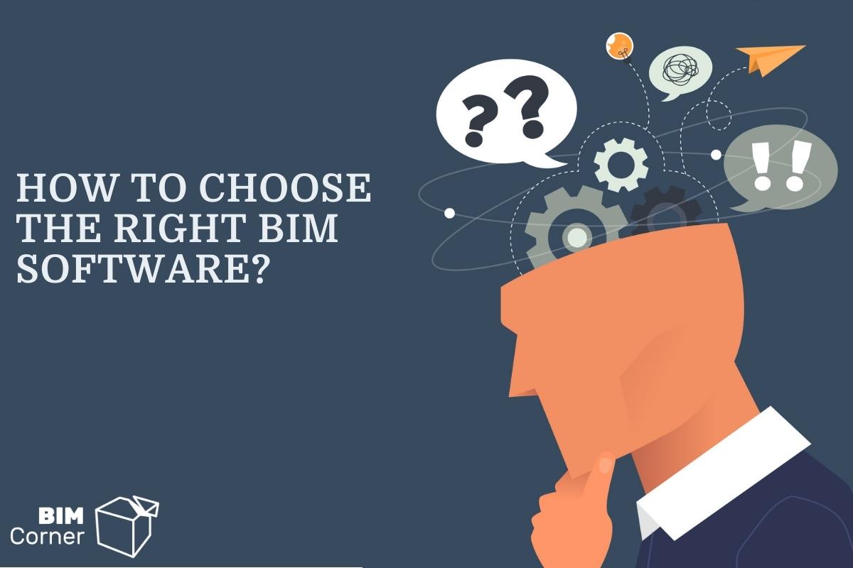 How to choose right BIM software