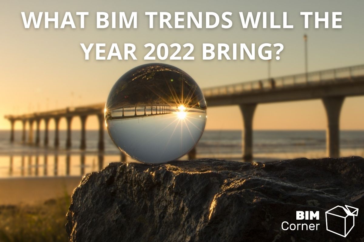 What will the year 2022 bring to BIM - feature image