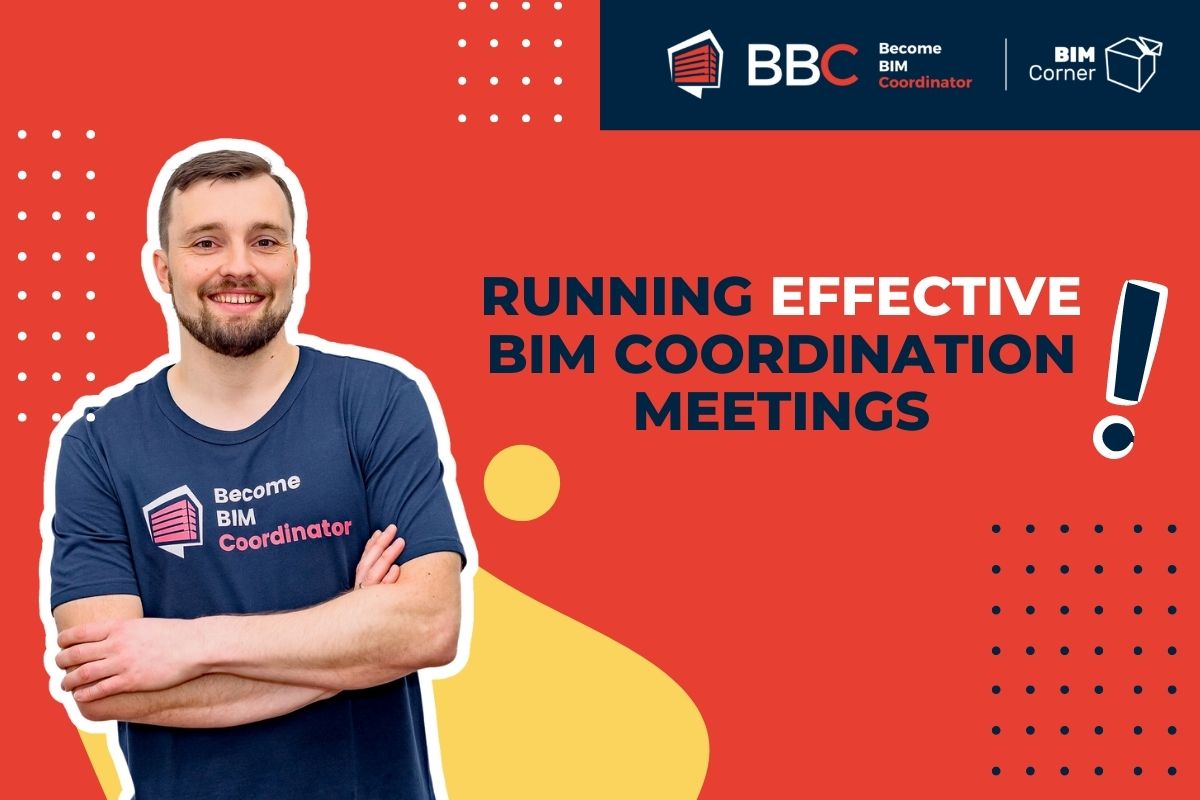 Running effective BIM Coordination meetings