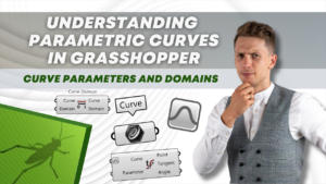 Understanding parametric curves in Grasshopper: Curve parameters and domains