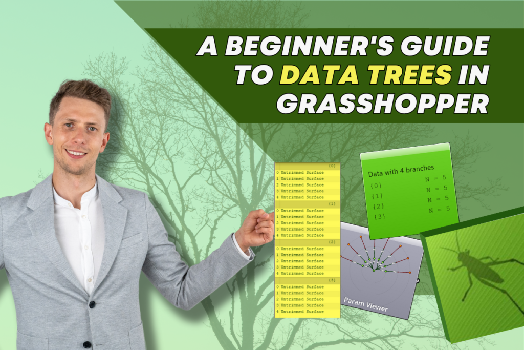 A beginner's guide to data trees in grasshopper