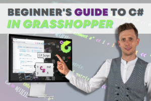 Beginner's Guide to C# in Grasshopper