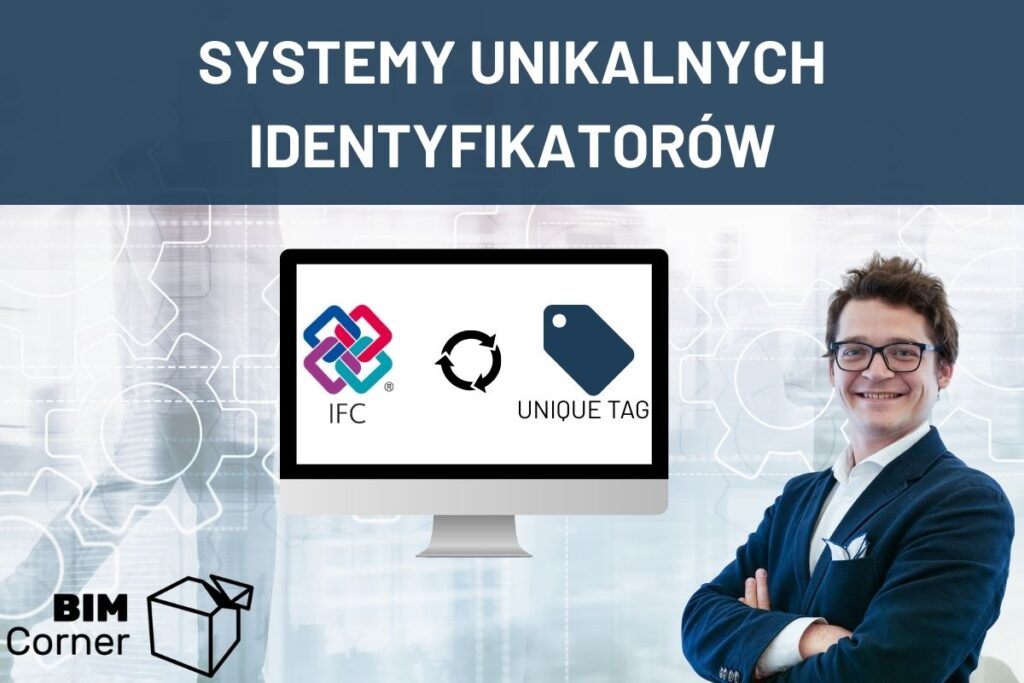 Systemy unikalnych identyfikatorów dla budownictwa