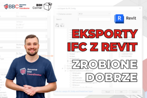 Eksporty IFC z Revit zrobione dobrze