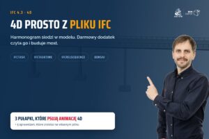 Grafika tytulowa artykulu: 4D prosto z pliku IFC