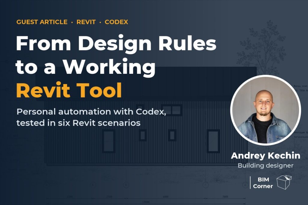 From Design Rules to a Working Revit Tool, guest article by Andrey Kechin on BIM Corner